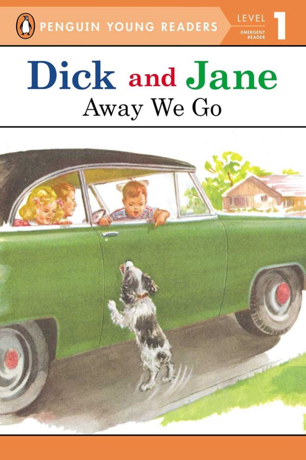 Dick & Jane Away We Go