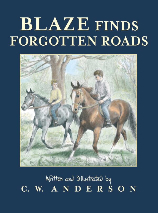 Blaze Finds Forgotten Roads -Reprint - Billy and Blaze