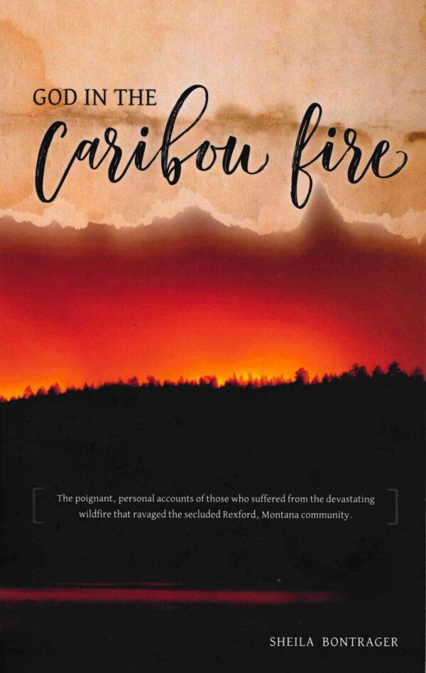 God in The Caribou Fire