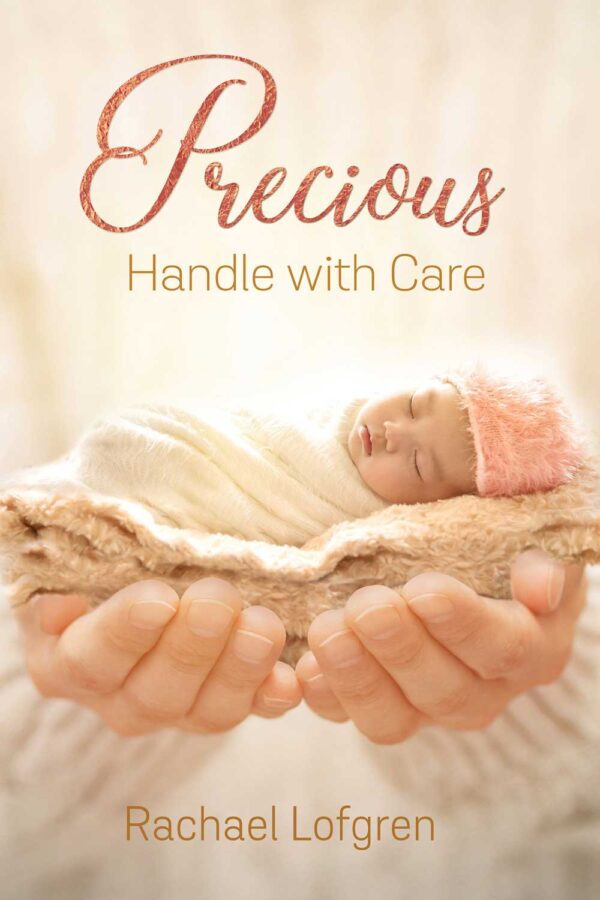 Precious, Handle with Care