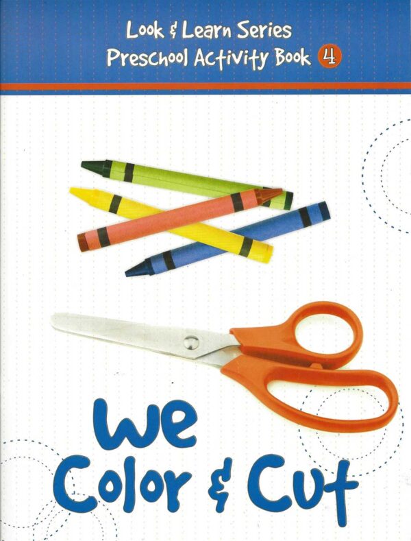 We Color & Cut -4- Look & Learn Series