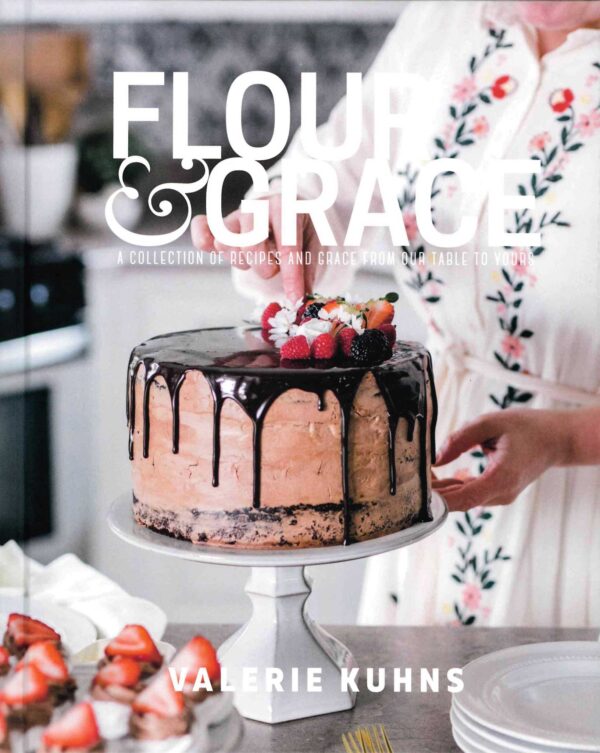 Flour and Grace Cookbook
