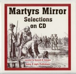 Selected Readings From the Martyrs Mirror CD