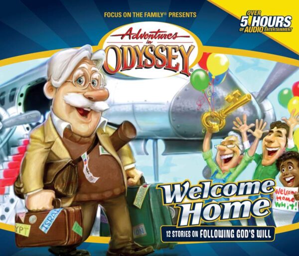 Welcome Home -Adventures in Odyssey #28