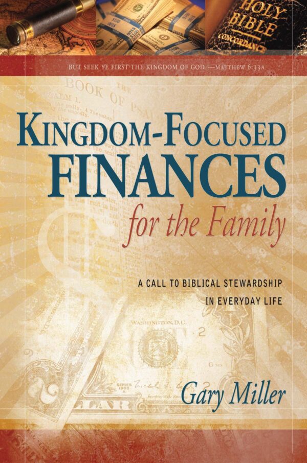 Kingdom Focused Finances For the Family