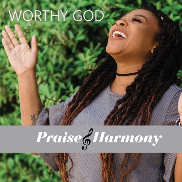 Worthy God CD- 2020 Praise & Harmony