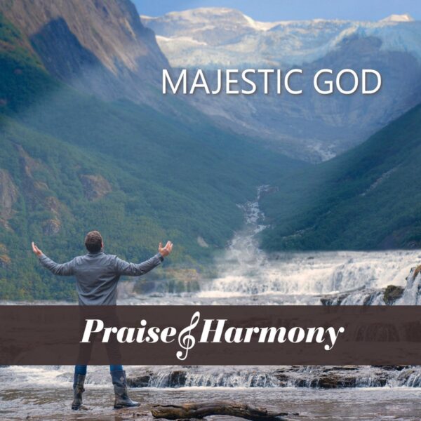 Majestic God CD -Praise & Harmony 2021