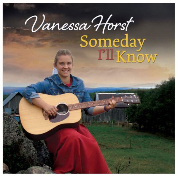 Someday I'll Know  2021  - Vanessa Horst