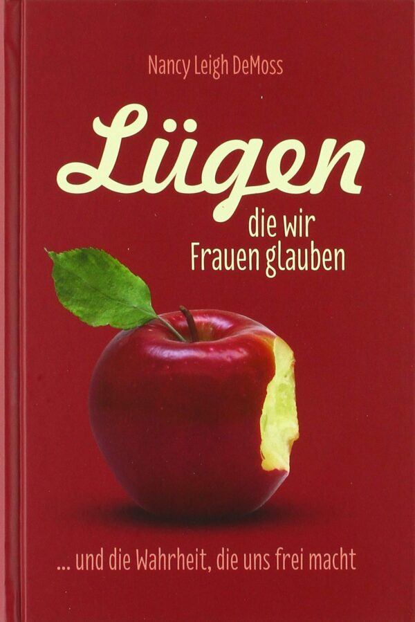 German: Lies Women Believe -Lügen, die wir Frauen glauben