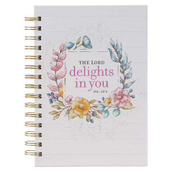 Spiral - Bound Journal - The Lord Delights in You