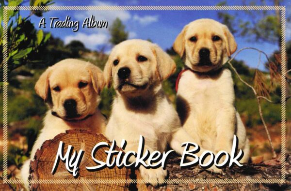 My Sticker Album - Lab Puppies - Trading Album  - Currently unavailable