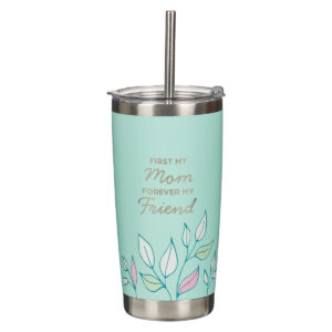 Image of Tumbler SS First My Mom Isa. 62:4